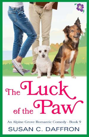 [An Alpine Grove Romantic Comedy 09] • The Luck of the Paw